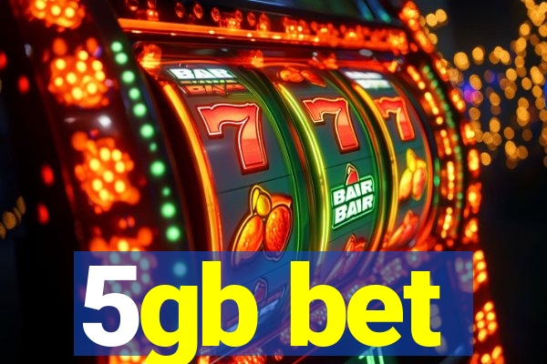 5gb bet